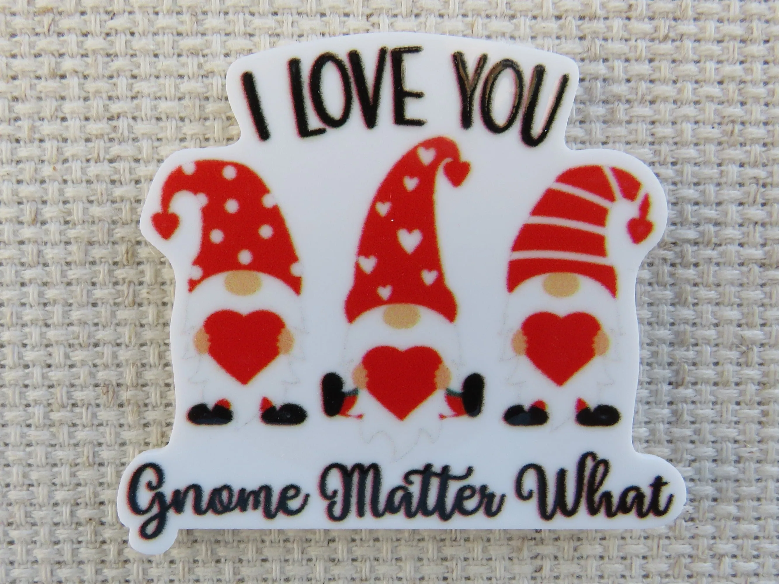 I Love You Gnome Matter What Needle Minder, Cover Minder, Magnet