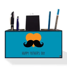 Pen Mobile Stand Holder Desk Organizer - Happy Father's Day