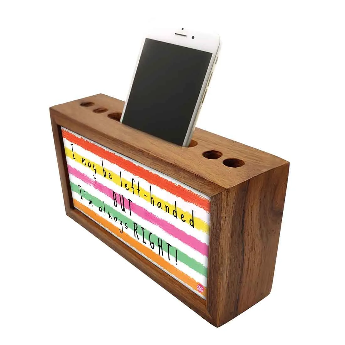 Wooden desk pen mobile organizer - I Am Always Right