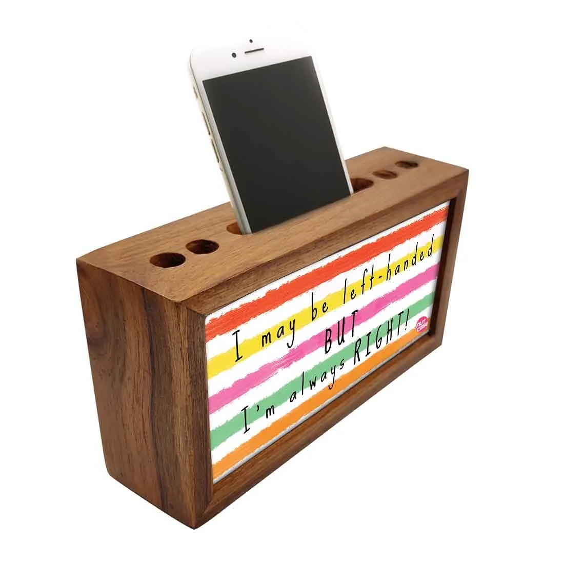 Wooden desk pen mobile organizer - I Am Always Right